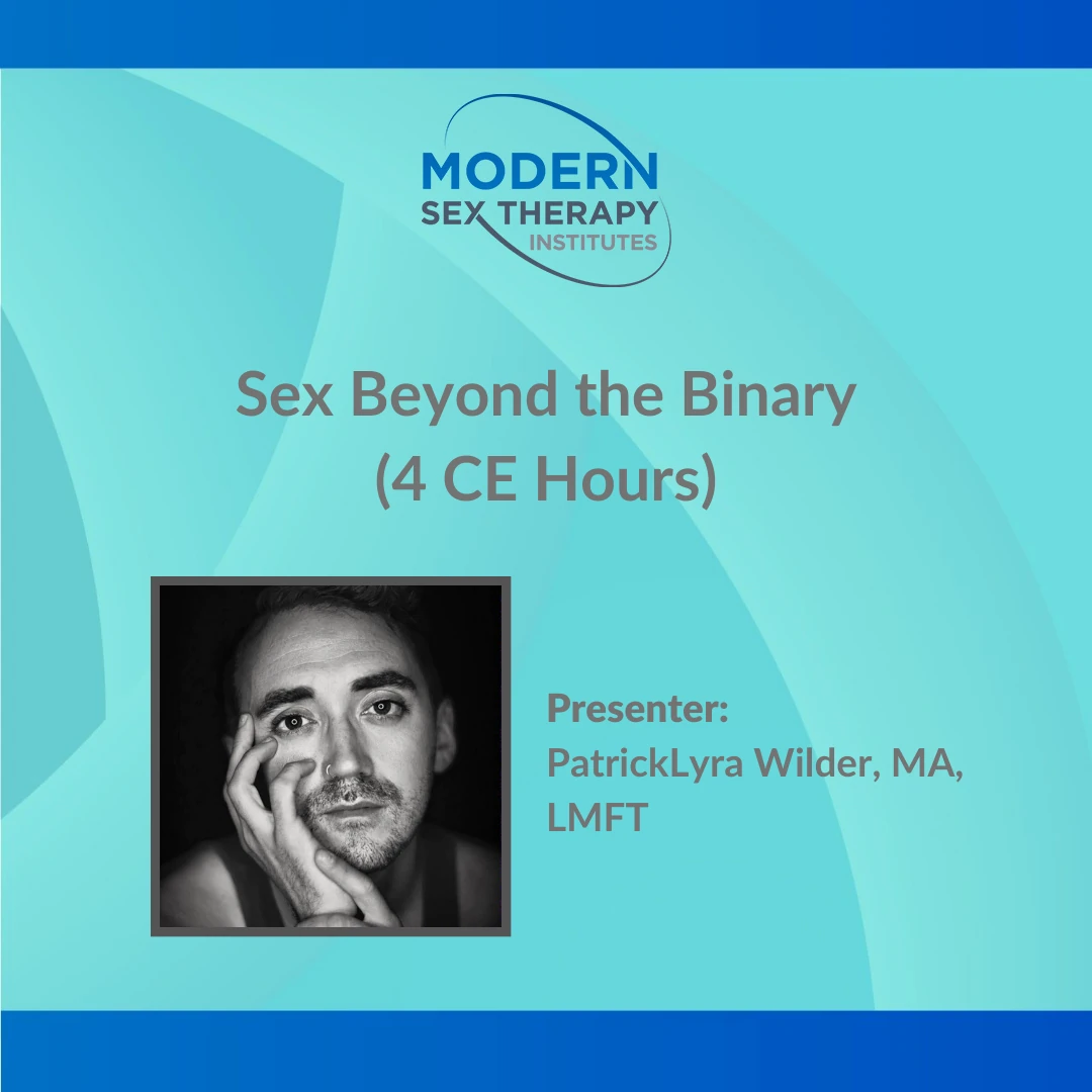 Sex Beyond The Binary Modern Sex Therapy Institutes