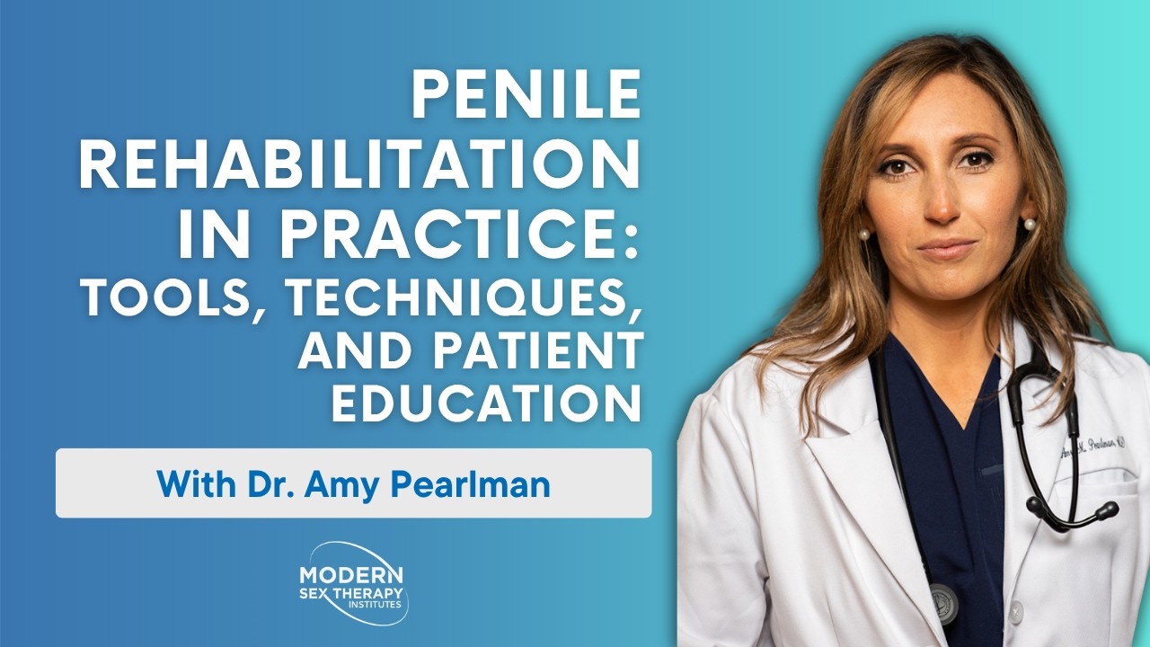 Penile Rehabilitation in Practice: Tools, Techniques, and Patient Education