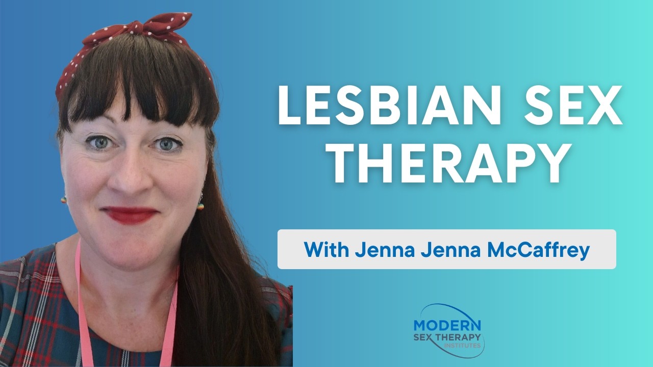 Sex Therapy with Lesbian Couples: Affirming Clinical Approaches