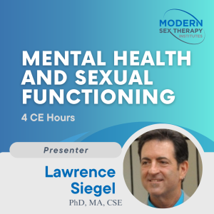Mental Health and Sexual Functioning(4 CE Hours)