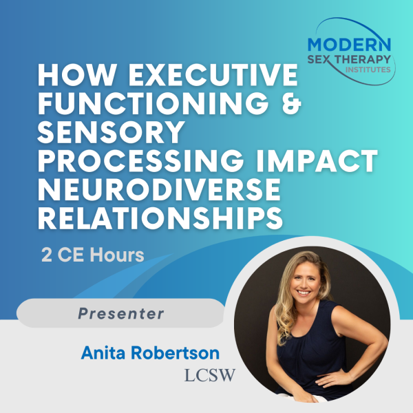How Executive Functioning & Sensory Processing Impact Neurodiverse Relationships