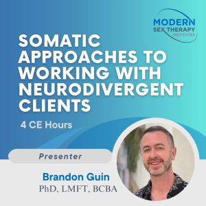 Somatic Approaches to Working with Neurodivergent Clients