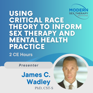 Using Critical Race Theory to inform Sex Therapy and Mental Health