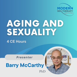 Aging and Sexuality (4 CE Hours)