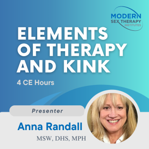 Elements of Therapy and Kink (4 CE Hours)