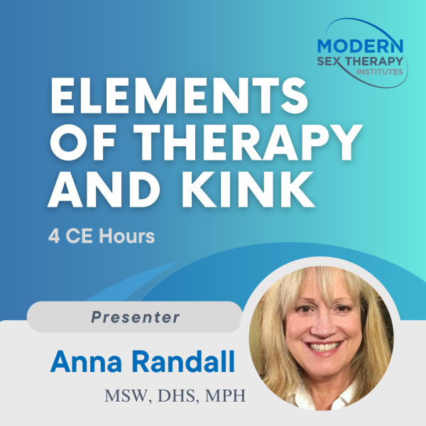 Elements of Therapy and Kink (4 CE Hours)