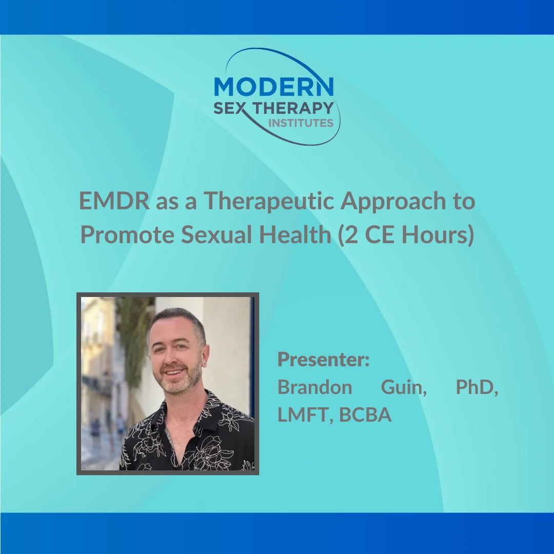 EMDR As A Therapeutic Approach To Promote Sexual Health Modern Sex 
