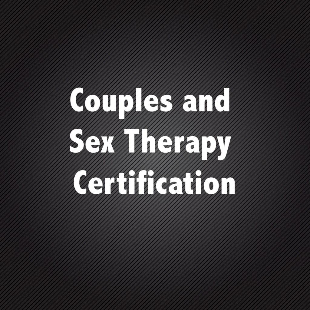 Couples And Sex Therapy Certification Modern Sex Therapy Institutes