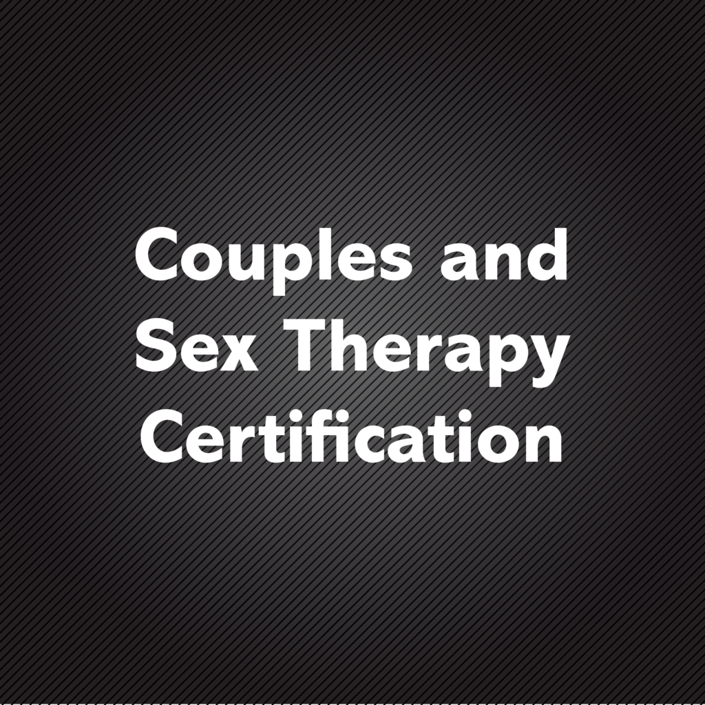 Couples And Sex Therapy Certification Modern Sex Therapy Institutes