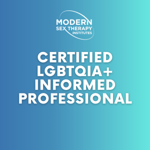 Certified LGBTQIA+ Informed Professional