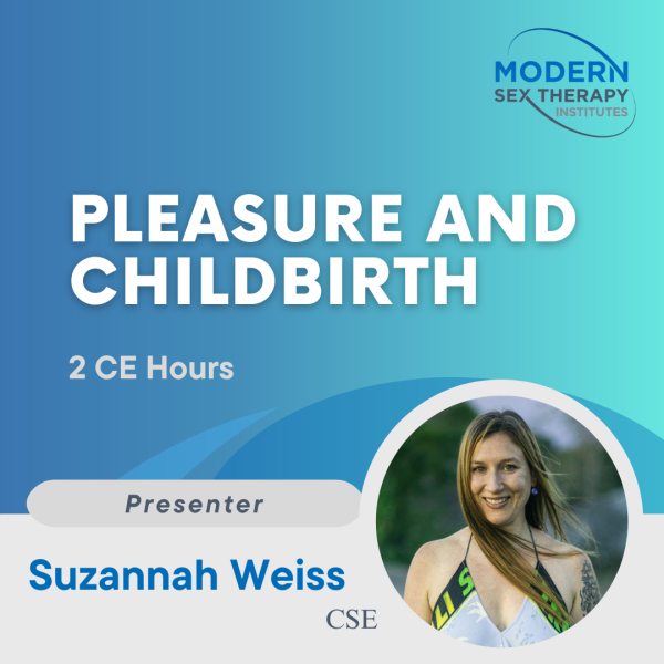 Pleasure and Childbirth (2 CE Hours)