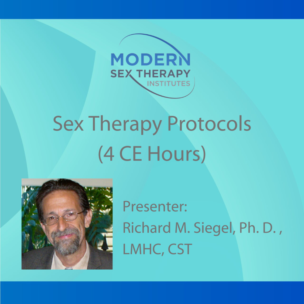 Sex Therapy Protocols 4 Ce Hours Modern Sex Therapy Institutes