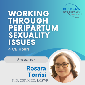 Working Through Peripartum Sexuality Issues