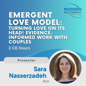 Emergent Love model. Turning love on its head! Evidence-Informed work with couples