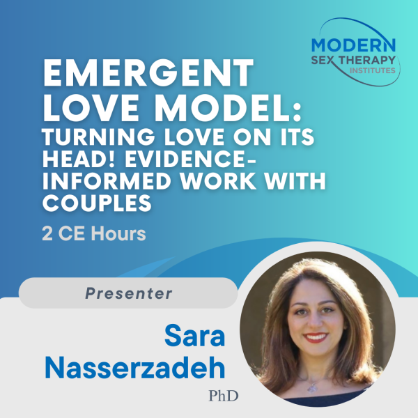 Emergent Love model. Turning love on its head! Evidence-Informed work with couples