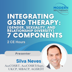 Integrating GSRD (Gender, Sexuality, and Relationship Diversity) Therapy: 7 Components (2 CE Hours, 2026)