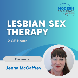 Lesbian Sex Therapy (2 CE Hours, 2026)
