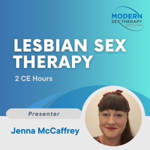 Lesbian Sex Therapy (2 CE Hours, 2026)