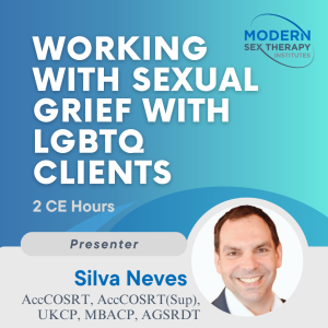Working with Sexual Grief with LGBTQ Clients(2 CE Hours, 2026)