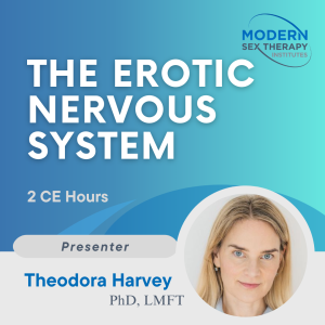 The Erotic Nervous System (2 CE hours)