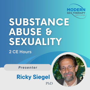 Substance Abuse and Sexuality (2 CE Hours, 2026)